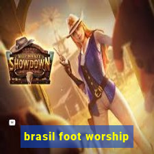 brasil foot worship